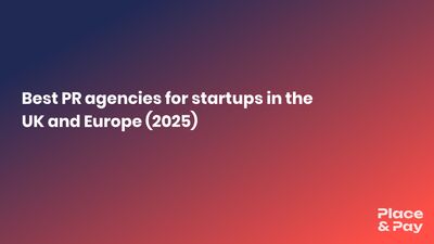 Comparison of top PR agencies for startups across UK and Europe